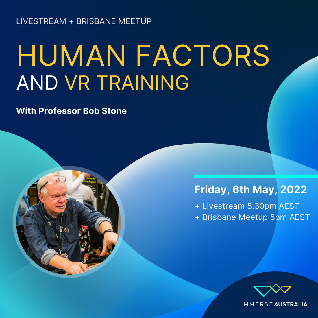 Human Factors in VR Training with Professor Bob Stone